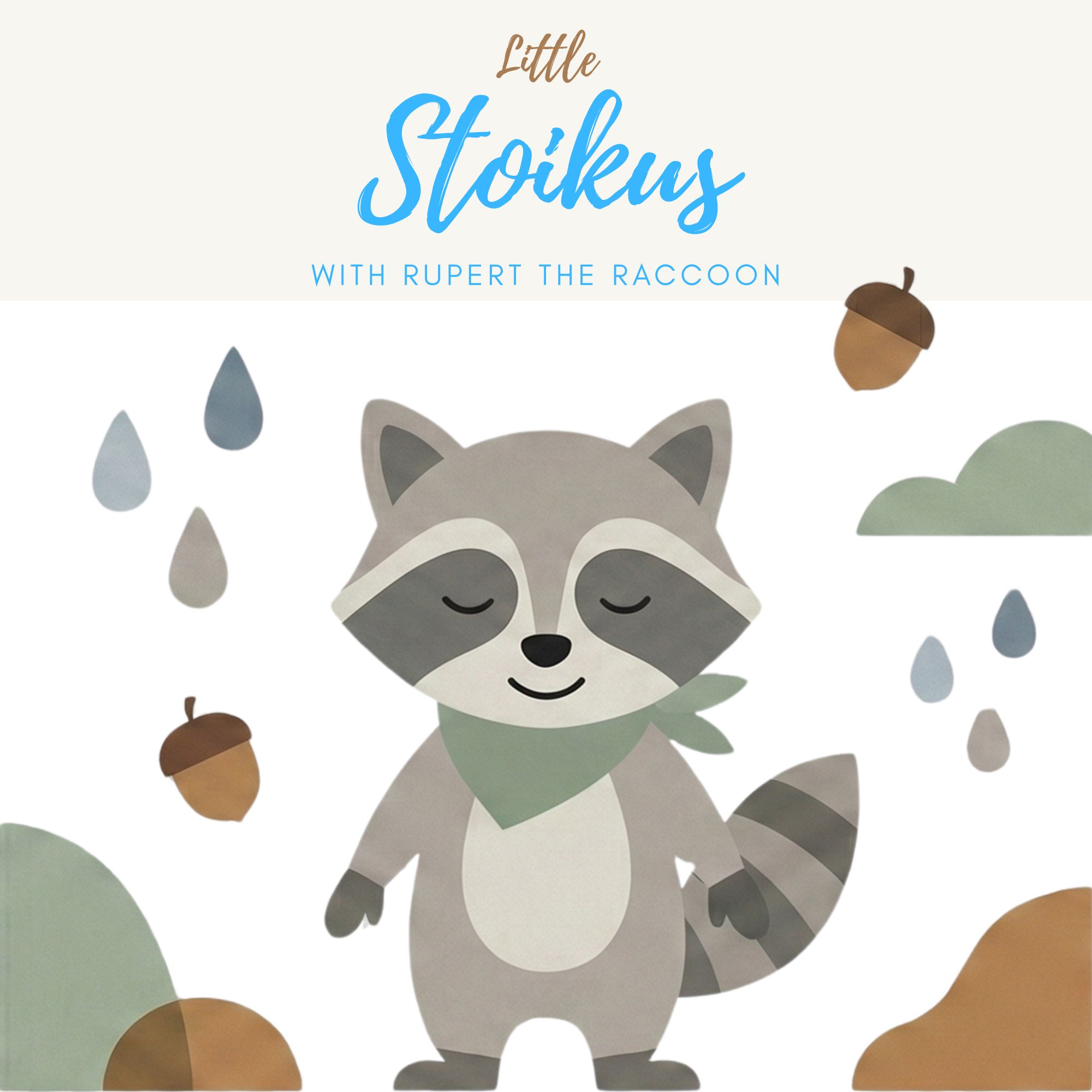 Little Stoikus with Rupert the Raccoon - Coming Soon